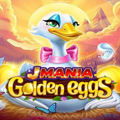 Discover the Thrills of JManiaGoldenEggs: A Digital Gaming Adventure